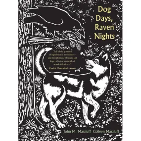 Dog Days, Raven Nights