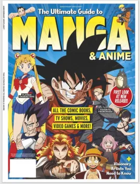 Manga & Anime - Ultimate Guide By Fans For Fans, Independent & Unofficial! Comic Books, Shows, Video Games: Astro Boy, Dragonball, Death Note, Alita Battle Angel, Attack on Titan, Teen Titans & More!